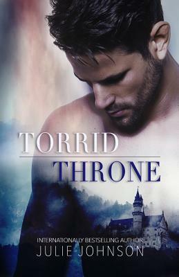 Torrid Throne by Julie Johnson