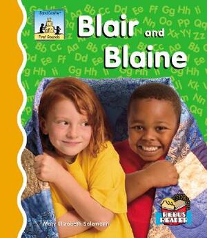 Blair and Blaine by Mary Elizabeth Salzmann