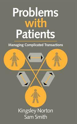 Problems with Patients by Kingsley Norton, Samuel Peter Smith