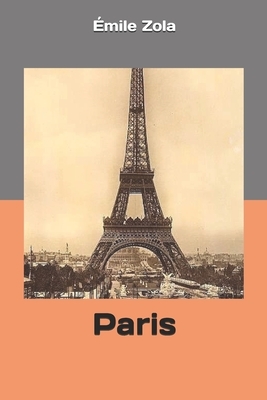 Paris by Émile Zola