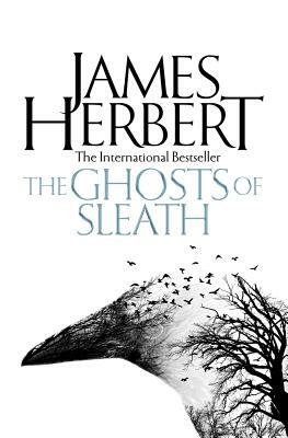 The Ghosts of Sleath by James Herbert