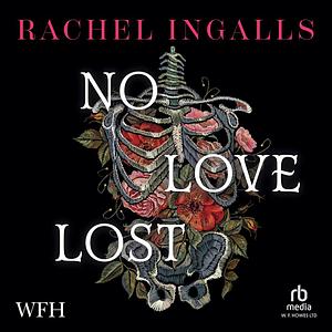 No Love Lost by Rachel Ingalls