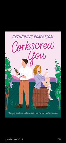 Corkscrew You by Catherine Robertson