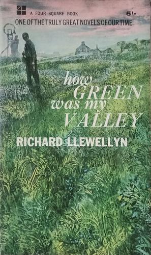 How Green Was My Valley by Richard Llewellyn