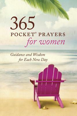 365 Pocket Prayers for Women: Guidance and Wisdom for Each New Day by 