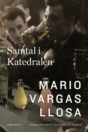 Samtal i katedralen by Mario Vargas Llosa