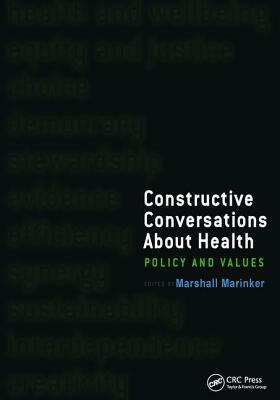 Constructive Conversations about Health: Pt. 2, Perspectives on Policy and Practice by Marshall Marinker, Fritjof Capra