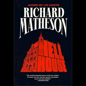 Hell House by Richard Matheson