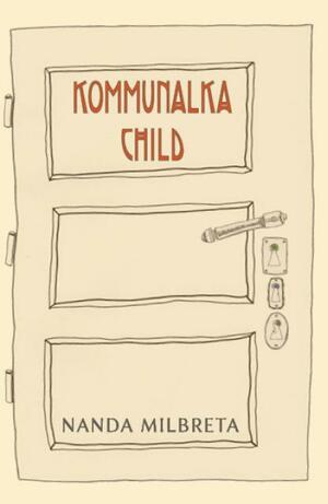 Kommunalka Child by Nanda Milbreta