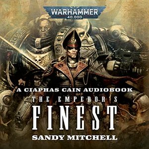 The Emperor's Finest by Sandy Mitchell