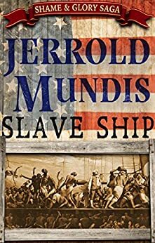 Slave Ship by Jerrold Mundis