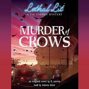 Murder of Crows by K. Ancrum