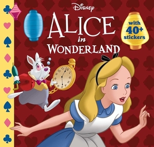 Disney: Alice in Wonderland by Editors of Studio Fun International