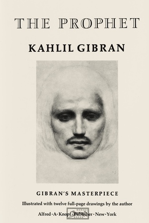 The Prophet by Kahlil Gibran