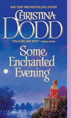 Some Enchanted Evening: The Lost Princesses #1 by Christina Dodd