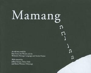 Mamang by Iris Woods, Kim Scott, Wirlomin Noongar Language and Project