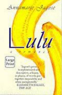 Lulu: A Romance by Annamarie Jagose