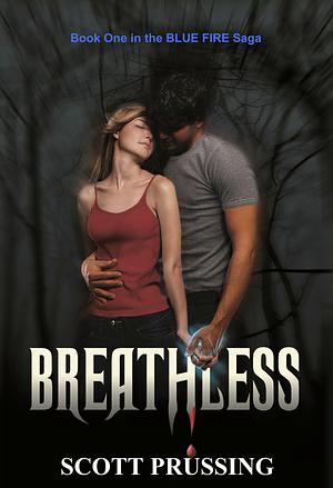Breathless by Scott Prussing