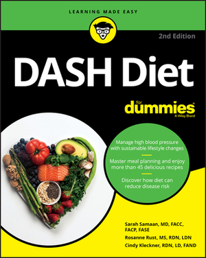 Dash Diet for Dummies by Sarah Samaan, Rosanne Rust, Cindy Kleckner