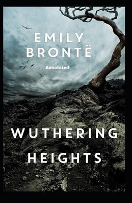 Wuthering Heights Annotated by Emily Brontë