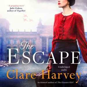 The Escape by Clare Harvey