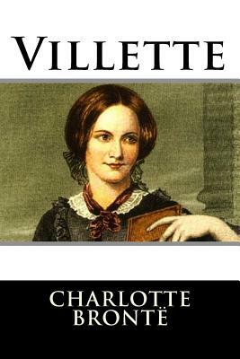 Villette by Charlotte Brontë