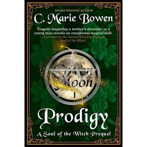 Prodigy by C. Marie Bowen
