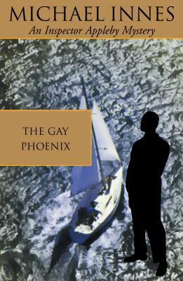 The Gay Phoenix by Michael Innes