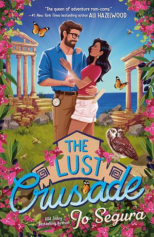 The Lust Crusade by Jo Segura