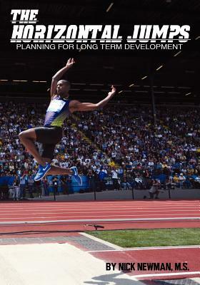 The Horizontal Jumps: Planning for Long Term Development by Nick Newman