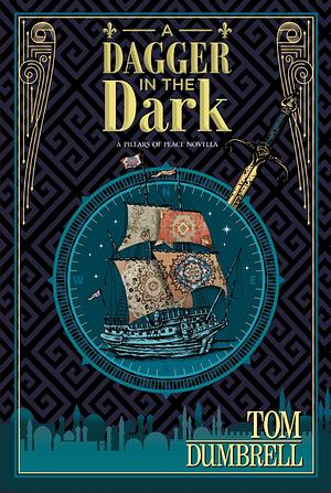 A Dagger in the Dark  by Tom Dumbrell