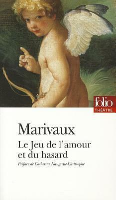 Le jeu de l'amour et du hasard by Marivaux