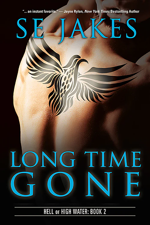 Long Time Gone by S.E. Jakes