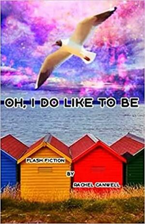Oh, I Do Like to Be by Rachel Canwell, Alien Buddha
