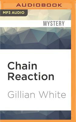 Chain Reaction by Gillian White