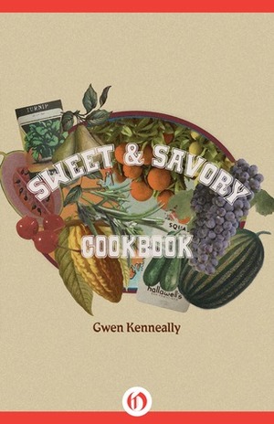 SweetSavory Cookbook by Alexandra Conn, Gwen Kenneally