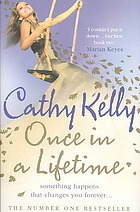 Once In A Lifetime by Cathy Kelly