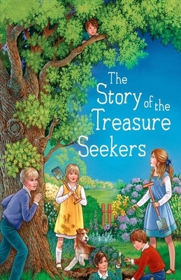 The Story of the Treasure Seekers Illustrated by E. Nesbit