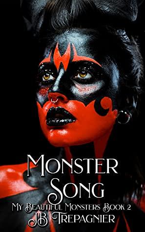 Monster Song by JB Trepagnier