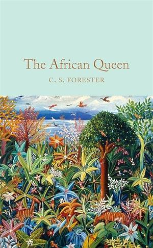 The African Queen by C.S. Forester