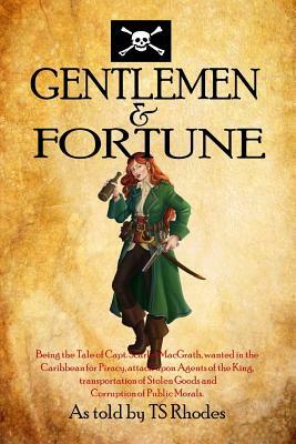 Gentlemen and Fortune by Ts Rhodes