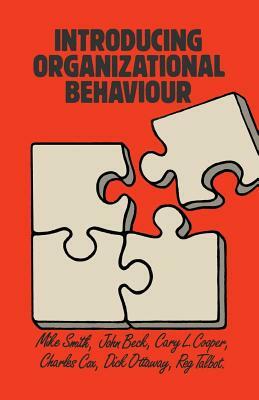 Introducing Organizational Behaviour by J. M. Smith