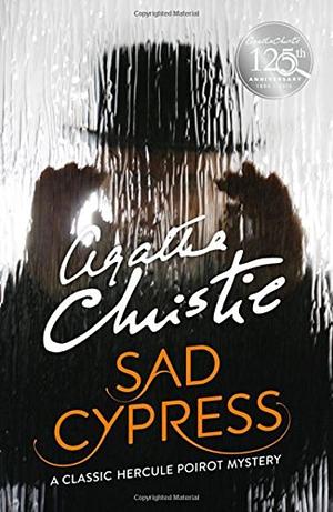 The Sad Cypress by Agatha Christie