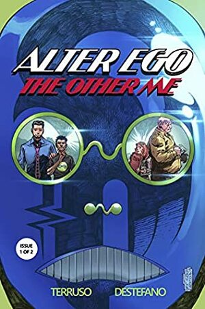 Alter Ego: The Other Me, Issue 1: A Superhero Detective Mystery (The Alter Ego Series) by David Terruso, Nicholas DeStefano