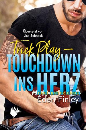 Trick Play - Touchdown ins Herz by Eden Finley
