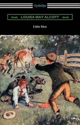 Little Men: (Illustrated by Reginald Birch) by Louisa May Alcott