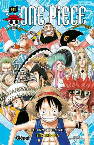 One Piece, Tome 51: Les Onze Supernovae by Eiichiro Oda