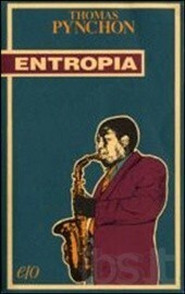 Entropia e altri racconti by Thomas Pynchon