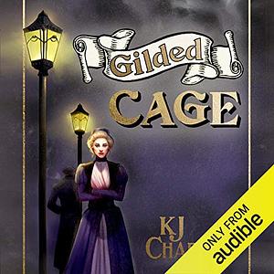 Gilded Cage by KJ Charles