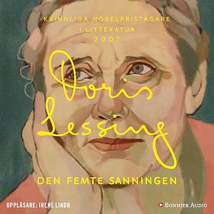 Den femte sanningen by Doris Lessing